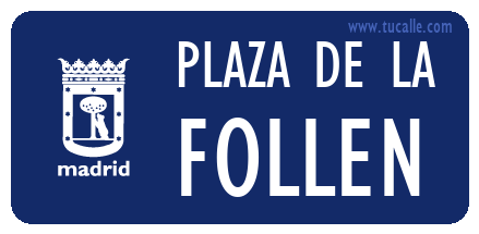 cartel_de_plaza-de la-Follen_en_madrid
